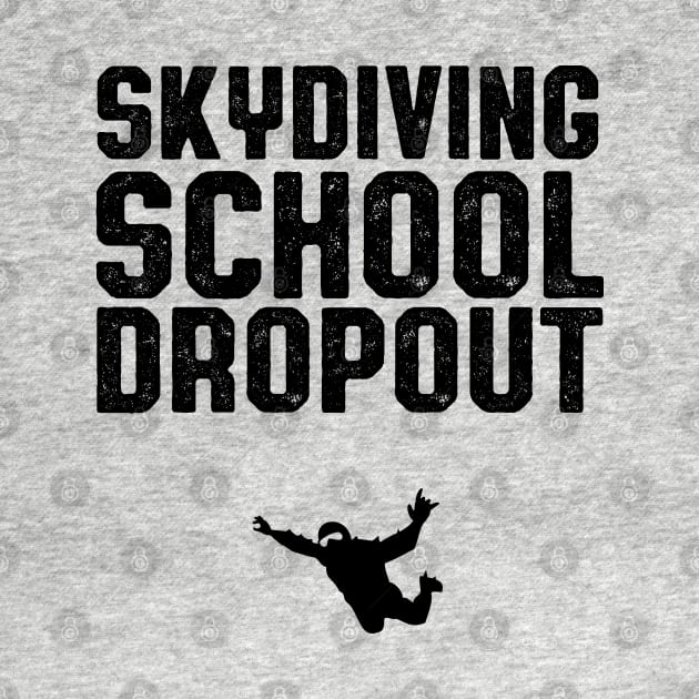 Skydiving School Dropout Skydiver by atomguy